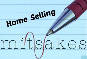 5 Home Selling Mistakes to Avoid