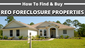 REO Properties: How to Find and Buy Bank-Owned Homes